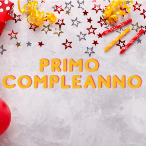 Primo Compleanno festa